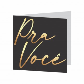 Cartão Pra Você c/ Hot Stamping 09cmx09cm 10pçs Preto/Ouro
